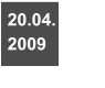 20.04.  2009