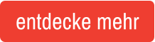 entdecke mehr